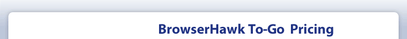 BrowserHawk Features and Benefits